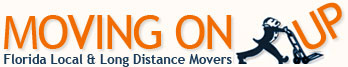 Moving On Up — Florida Local & Long Distance Movers